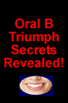 Secrets of Using the Oral B Triumph